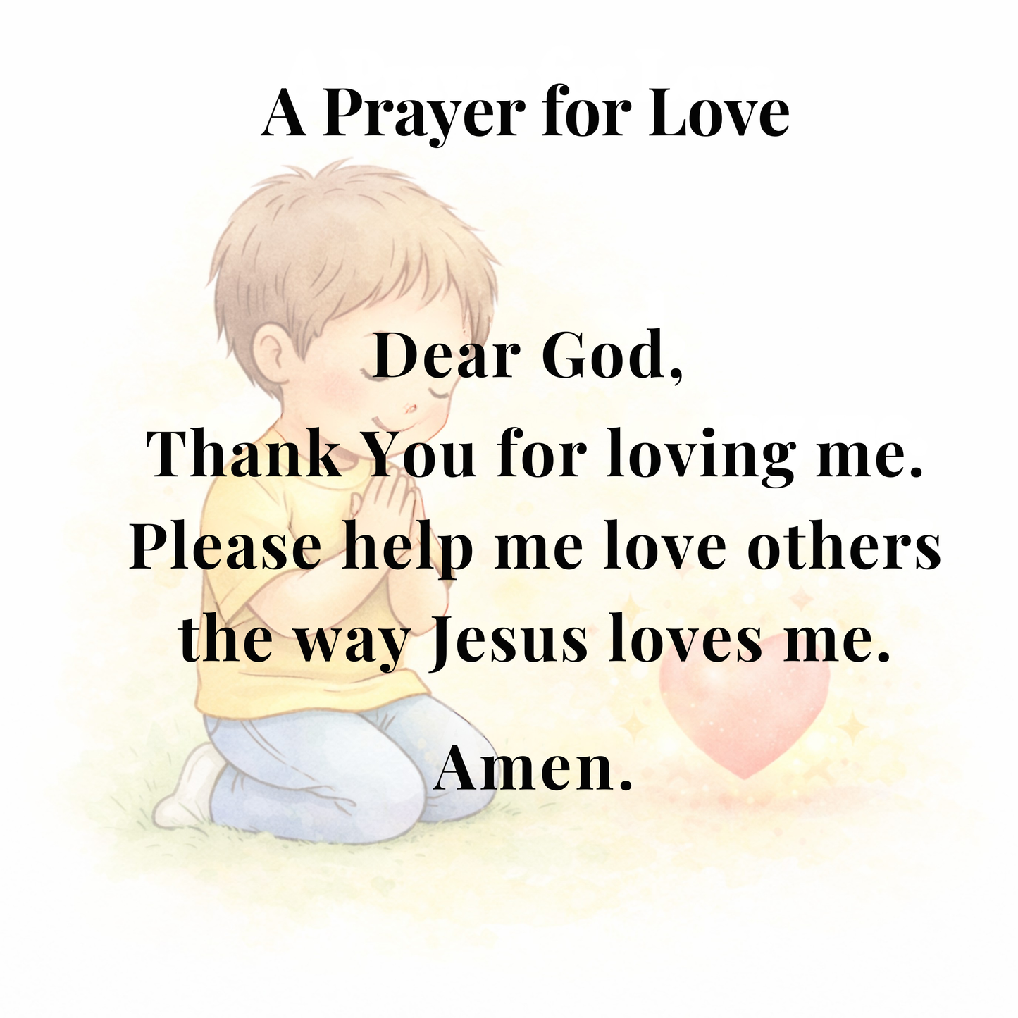 Prayer page from Fruit of the Spirit: Love featuring a child praying and a simple prayer about loving others.
