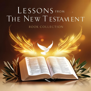 Lessons From The New Testament