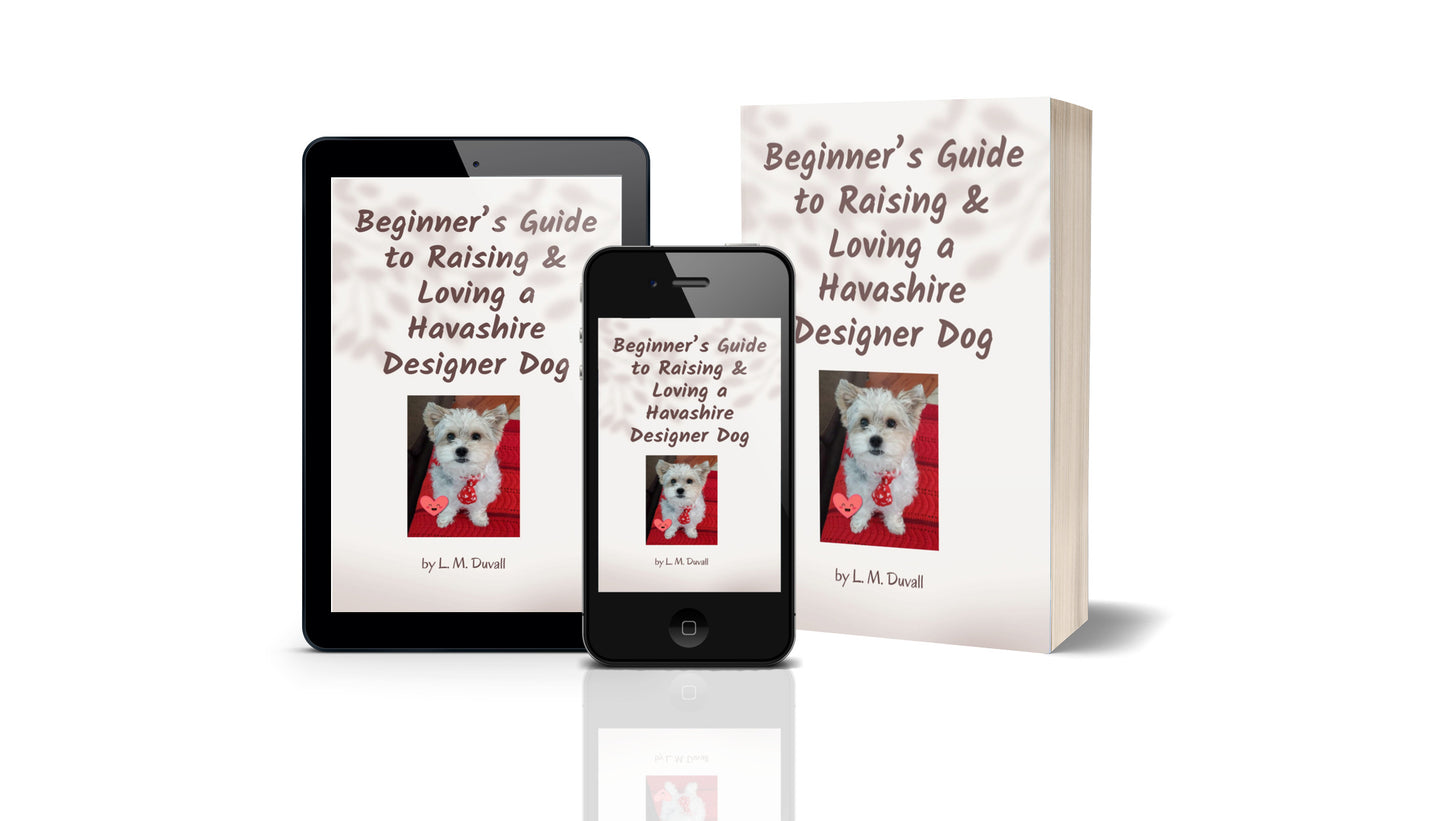 3D mockup of "Beginner’s Guide to Raising & Loving a Havashire Designer Dog" by L. M. Duvall, displayed on a tablet, smartphone, and paperback, featuring a small white dog with a red bowtie on the cover.