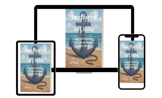 Book cover of 'Anchored in Christ' displayed on a tablet, phone, and computer screen.