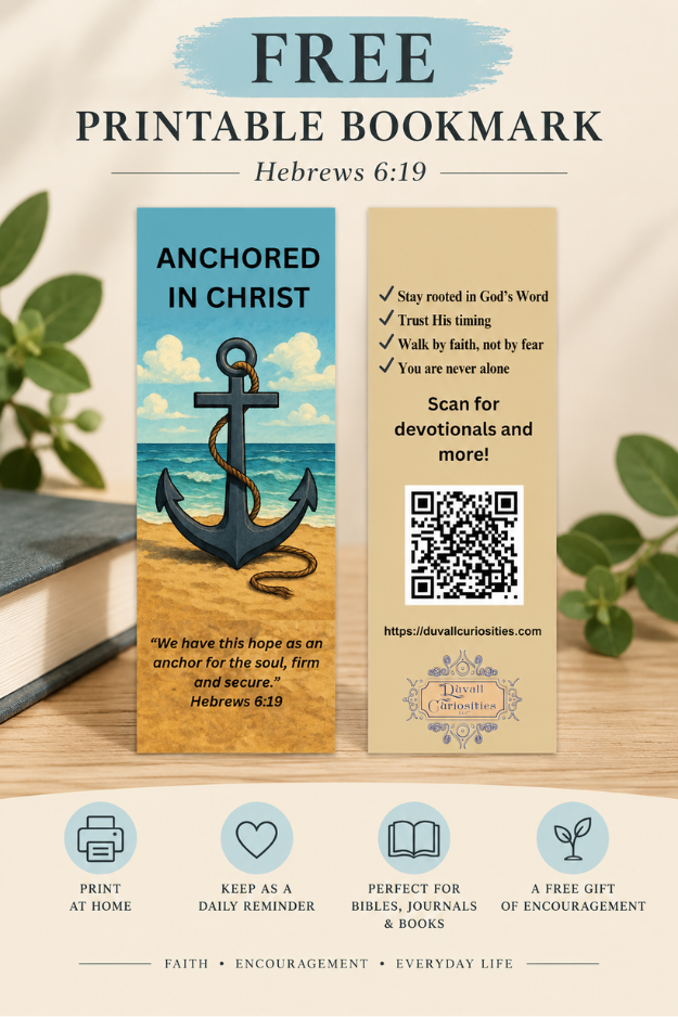 Free printable Anchored in Christ Christian bookmark featuring Hebrews 6:19 with anchor design, front and back views.