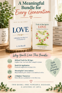 Fruit of the Spirit LOVE family bundle by L. M. Duvall featuring adult and children’s books for exploring biblical love and growing in faith together.