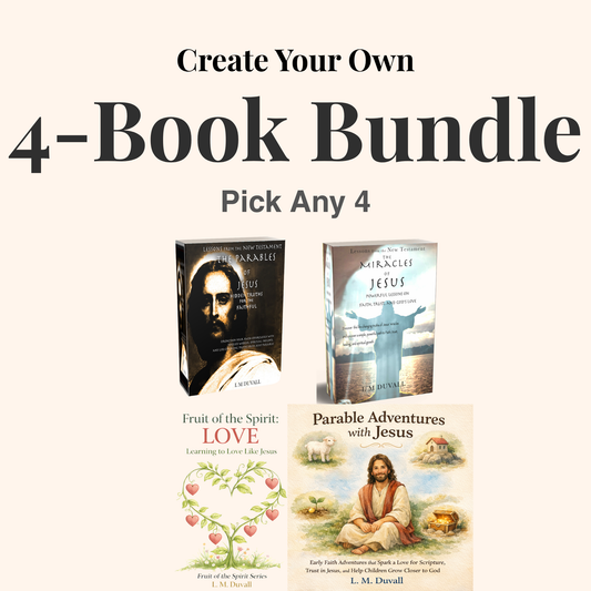 Create your own 4-book bundle with Christian books including Parables of Jesus, Miracles of Jesus, Fruit of the Spirit Love, and Parable Adventures