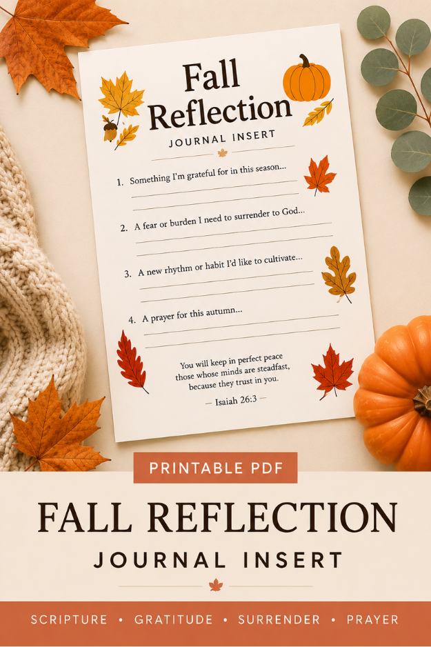 Fall Reflection Journal Insert printable featuring four Christian reflection prompts and Isaiah 26:3, displayed with autumn leaves, a pumpkin, and warm seasonal accents.