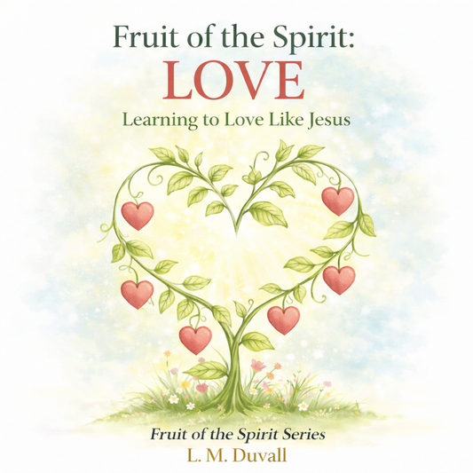 Cover of Fruit of the Spirit: Love, a children’s faith activity book featuring a heart-shaped vine tree with red fruit and soft watercolor background.