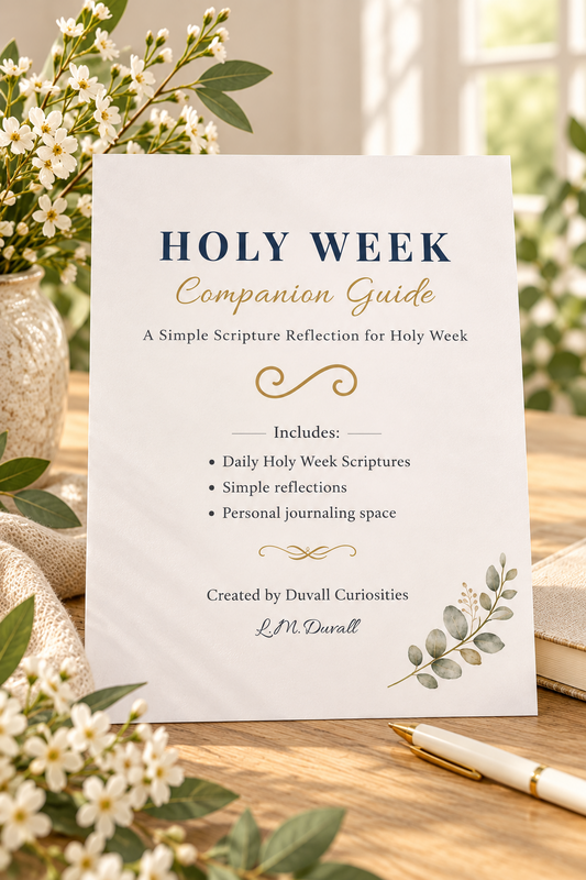 Holy Week Companion Guide free printable with daily Scripture, reflections, and journaling space displayed in a warm spring setting.