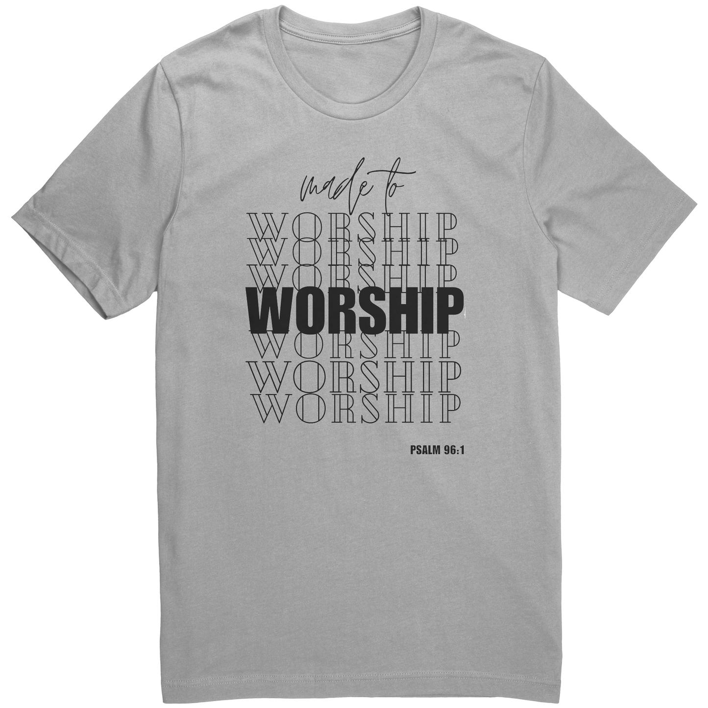 Made to Worship T-Shirt