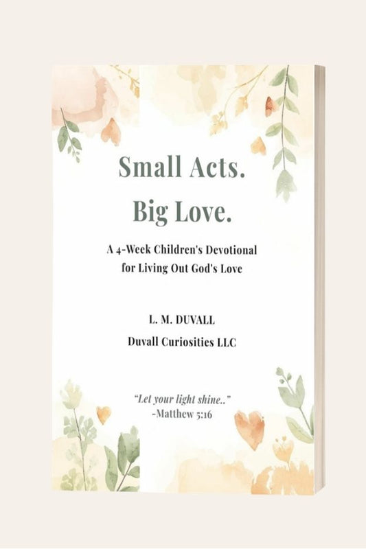 Book cover with 'Small Acts. Big Love.' text and heart designs on a soft background