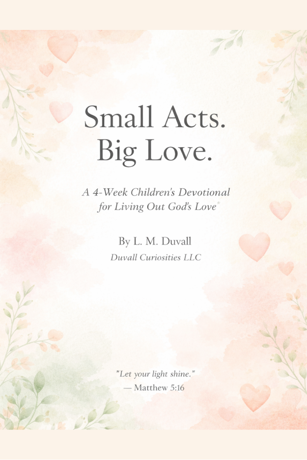 Book cover with 'Small Acts. Big Love.' text and heart designs on a soft background