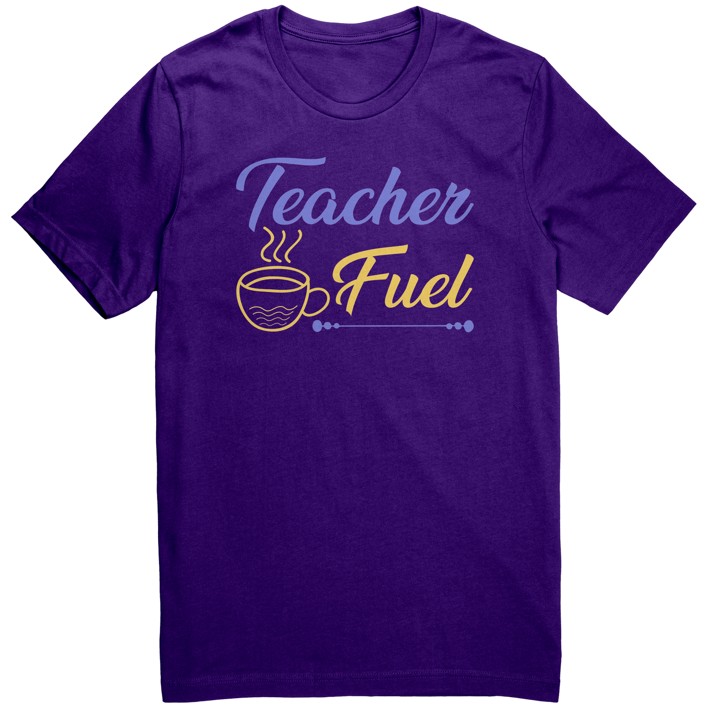 Teacher Fuel Shirt