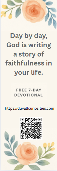 Back of floral Christian bookmark offering a free 7-day devotional with a faith-filled message, QR code, website link to duvallcuriosities.com, and soft peach rose design.