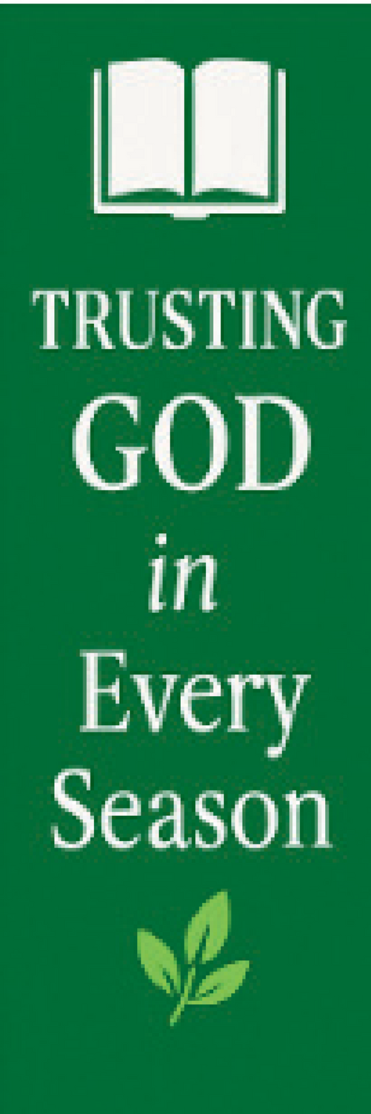 Trusting God in Every Season Bookmark – Green, Purple, or Teal