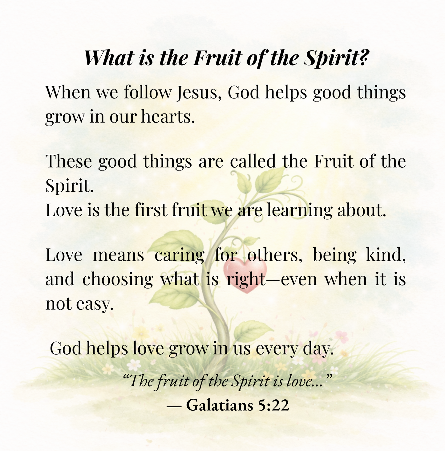 Teaching page from Fruit of the Spirit: Love explaining what the Fruit of the Spirit is, with a soft illustration of a growing vine and heart.