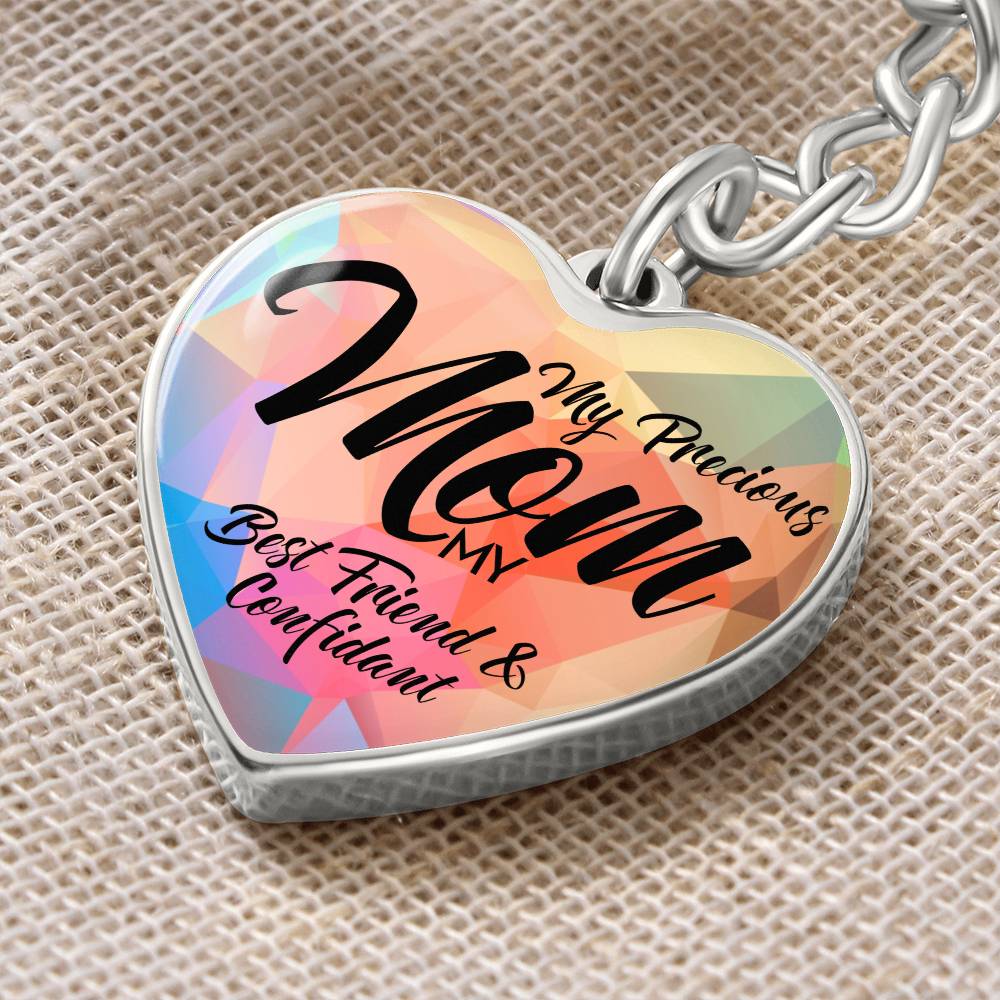 My Precious Mom - Best Friend - Heart Keychain