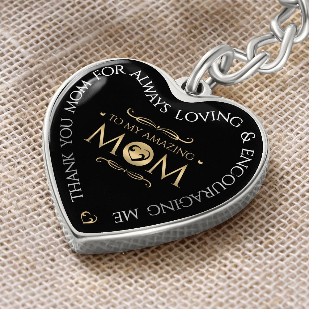 To My Amazing Mom - Thank You - Heart Keychain