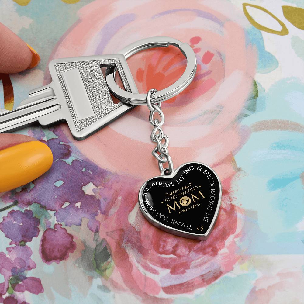 To My Amazing Mom - Thank You - Heart Keychain