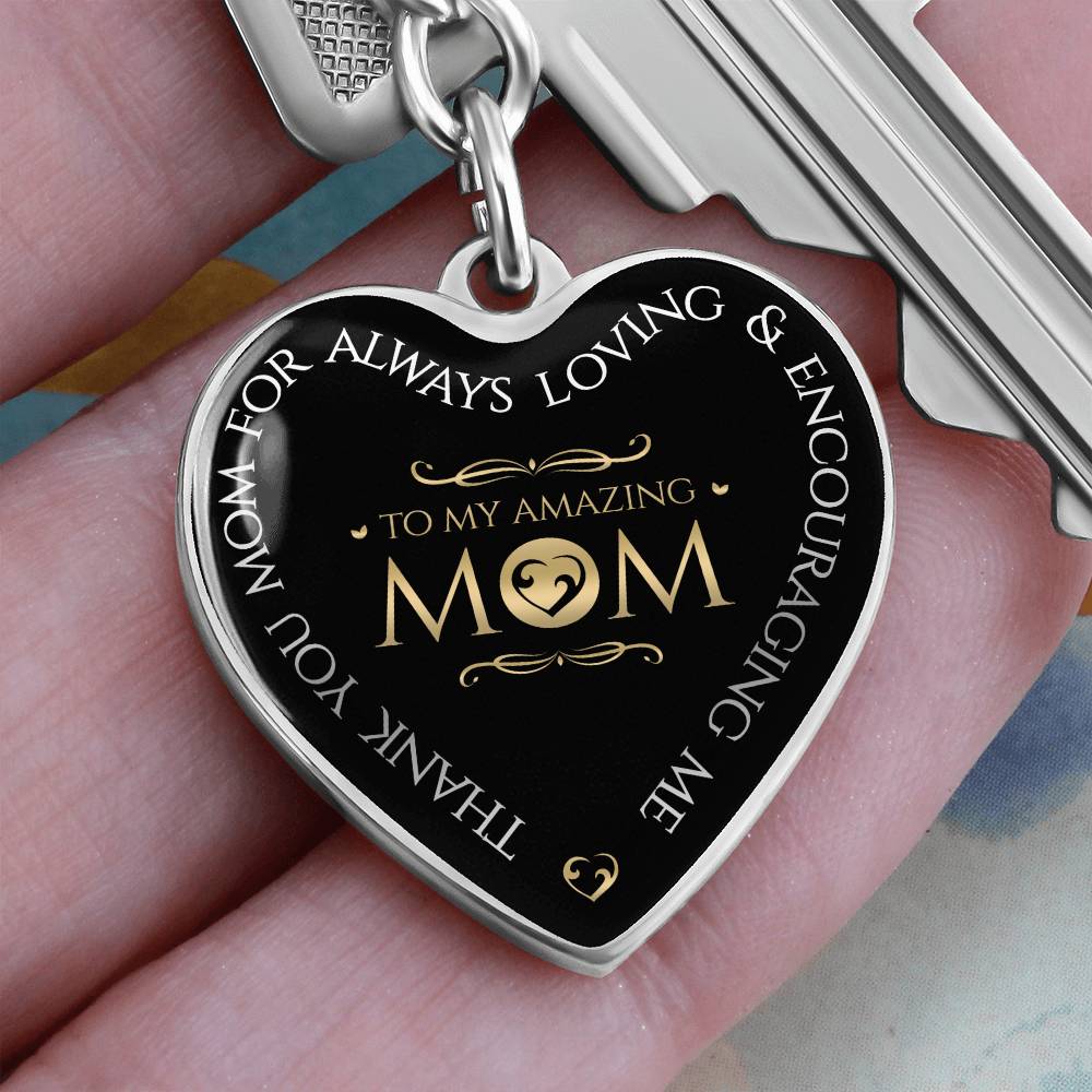 To My Amazing Mom - Thank You - Heart Keychain