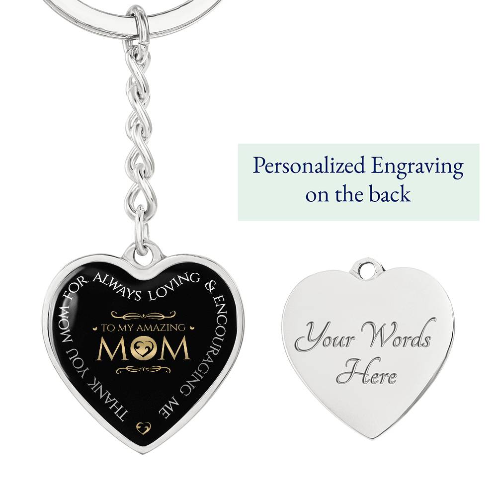 To My Amazing Mom - Thank You - Heart Keychain