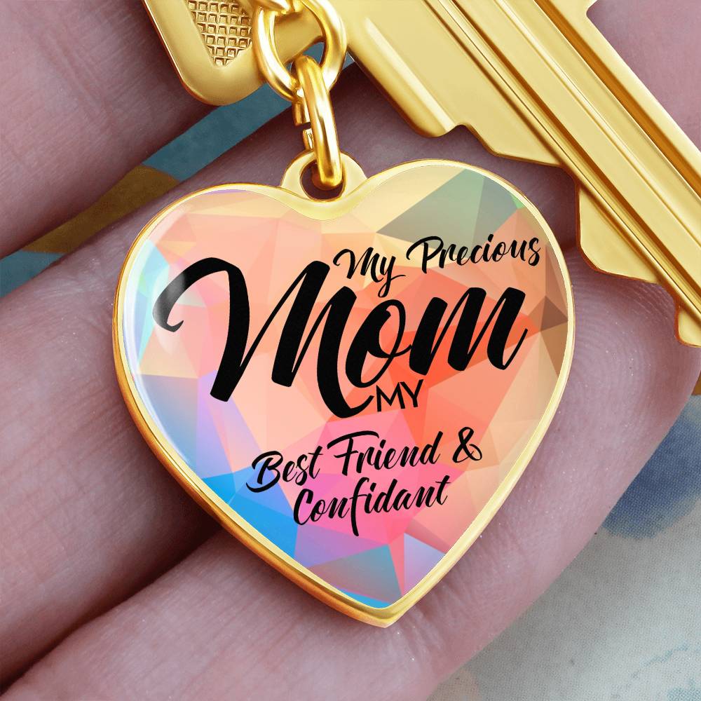 My Precious Mom - Best Friend - Heart Keychain