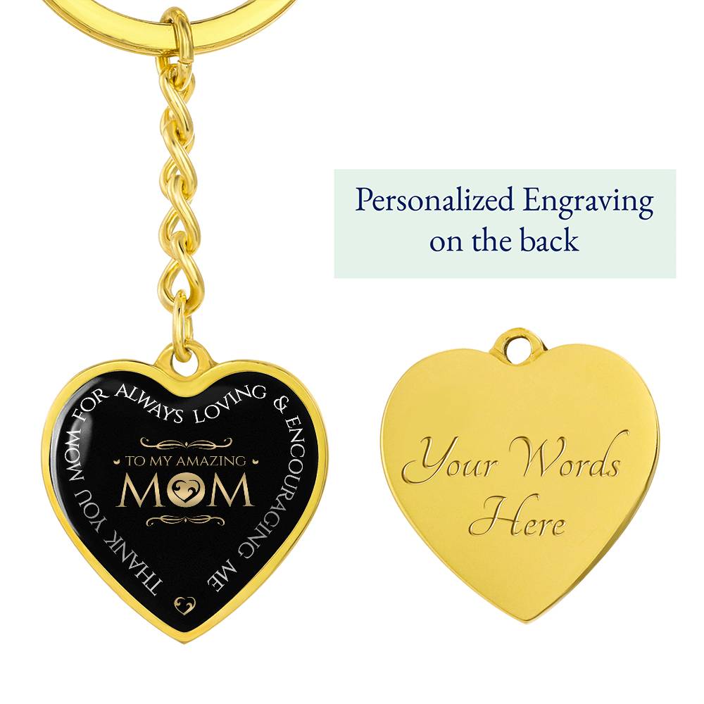 To My Amazing Mom - Thank You - Heart Keychain