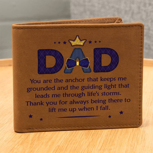 Dad, You Are The Anchor That Keeps Me Grounded Leather Wallet