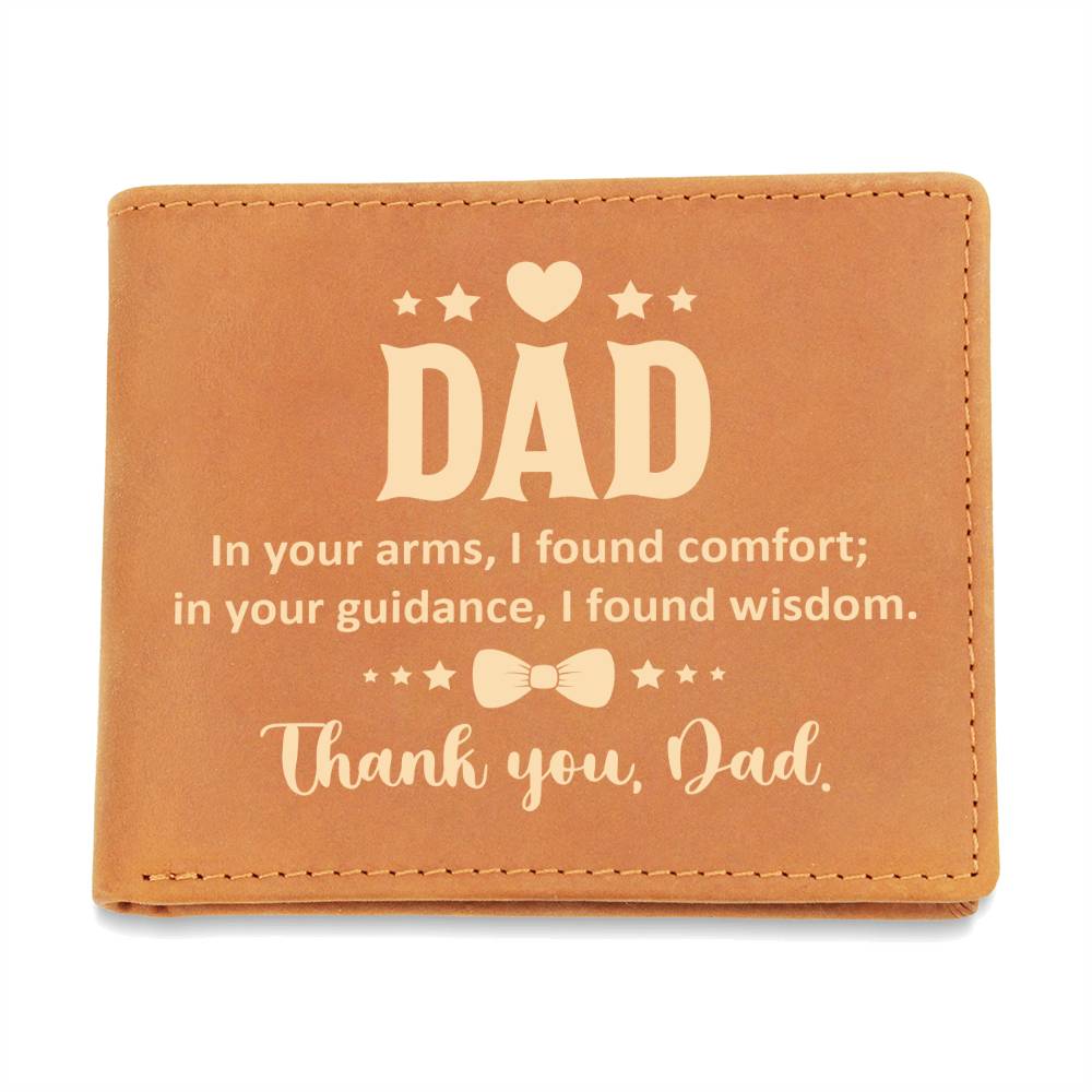 Dad In Your Arms I Found Comfort Leather Wallet