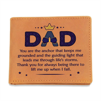 Dad, You Are The Anchor That Keeps Me Grounded Leather Wallet