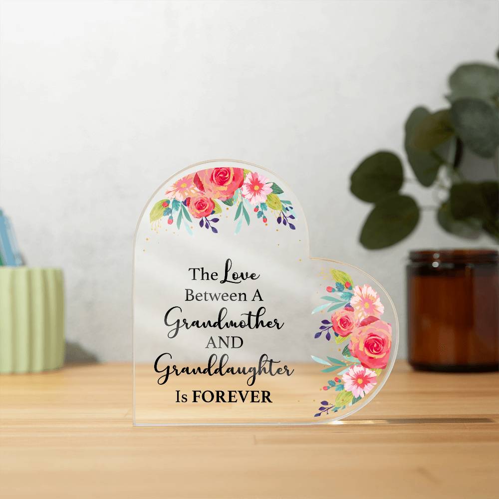 The Love Between a Grandmother and Granddaughter is Forever Heart Acrylic Plaque