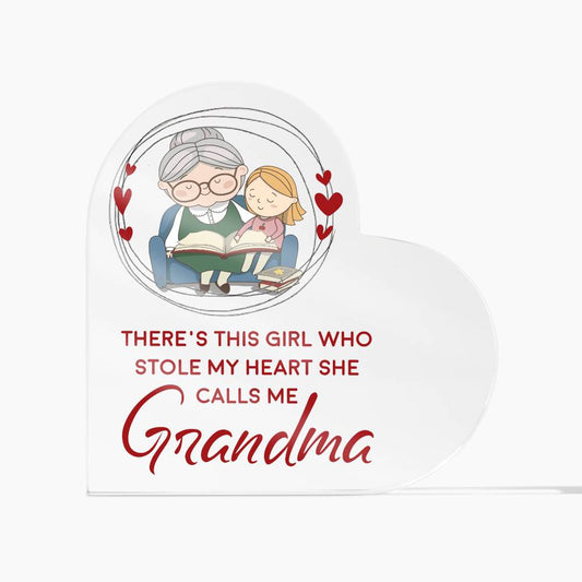 There's This Girl Who Stole My Heart She Calls Me Grandma Heart Acrylic Plaque