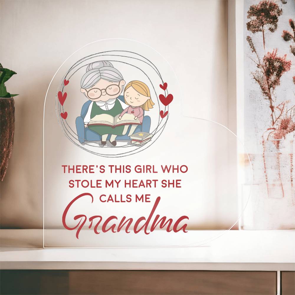 There's This Girl Who Stole My Heart She Calls Me Grandma Heart Acrylic Plaque