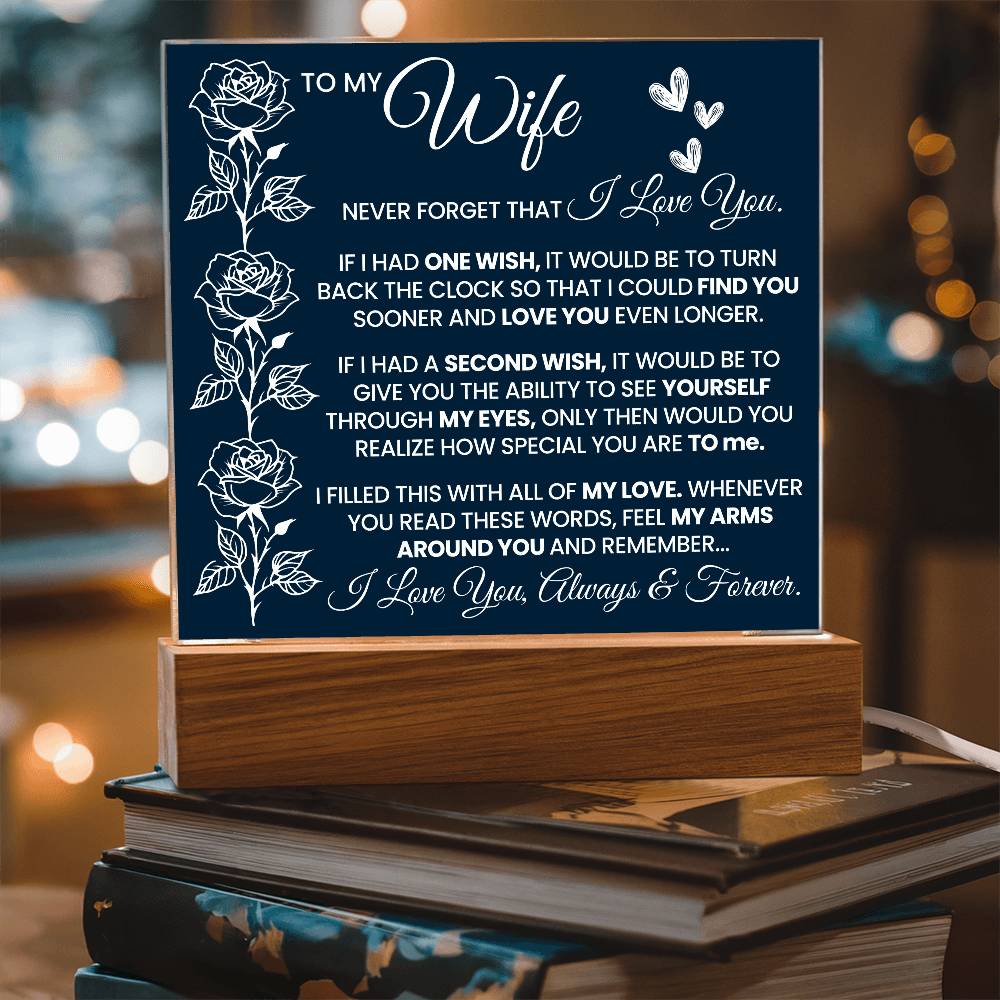 To My Wife Never Forget I Love You Acrylic Plaque