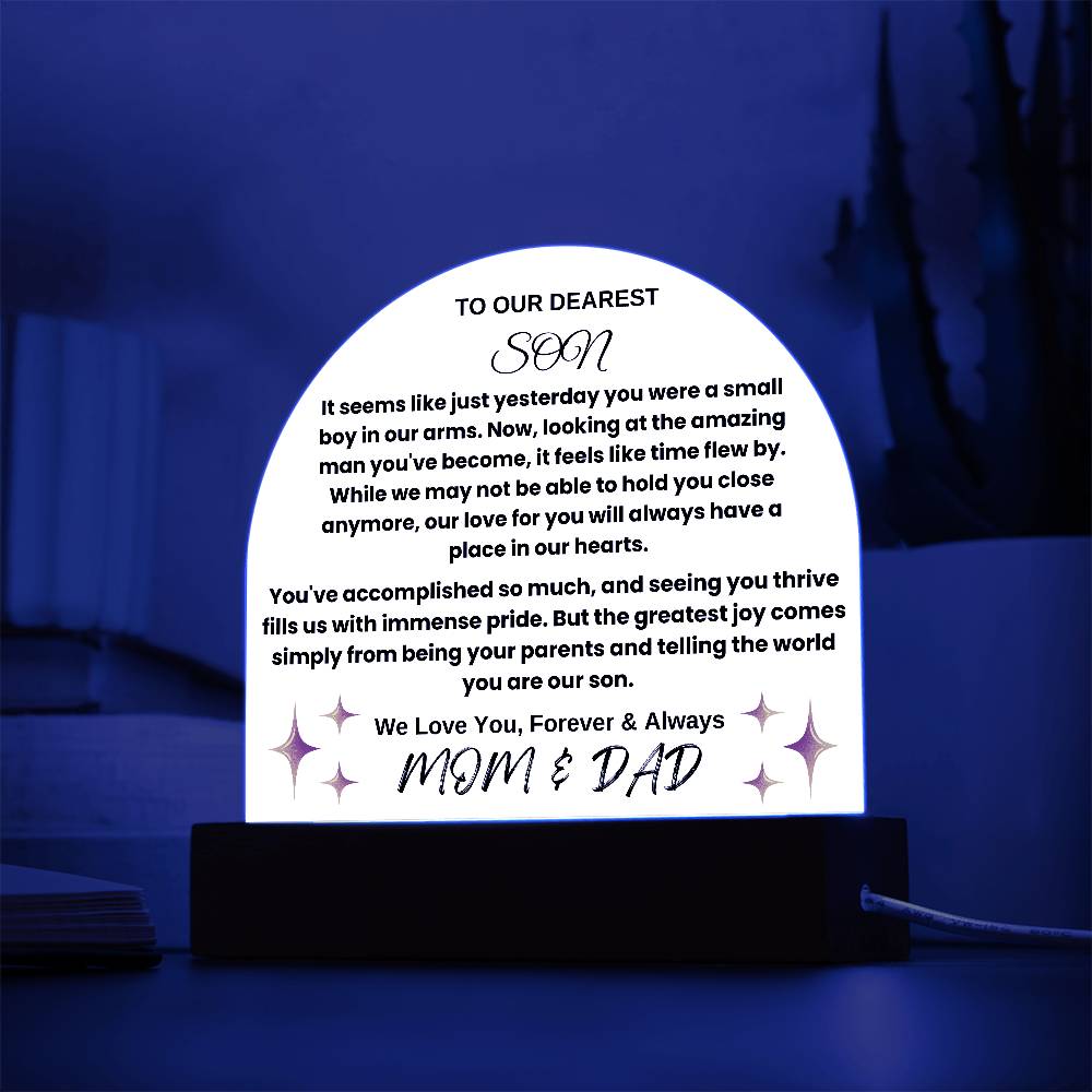 To Our Dearest Son From Mom and Dad Dome Plaque