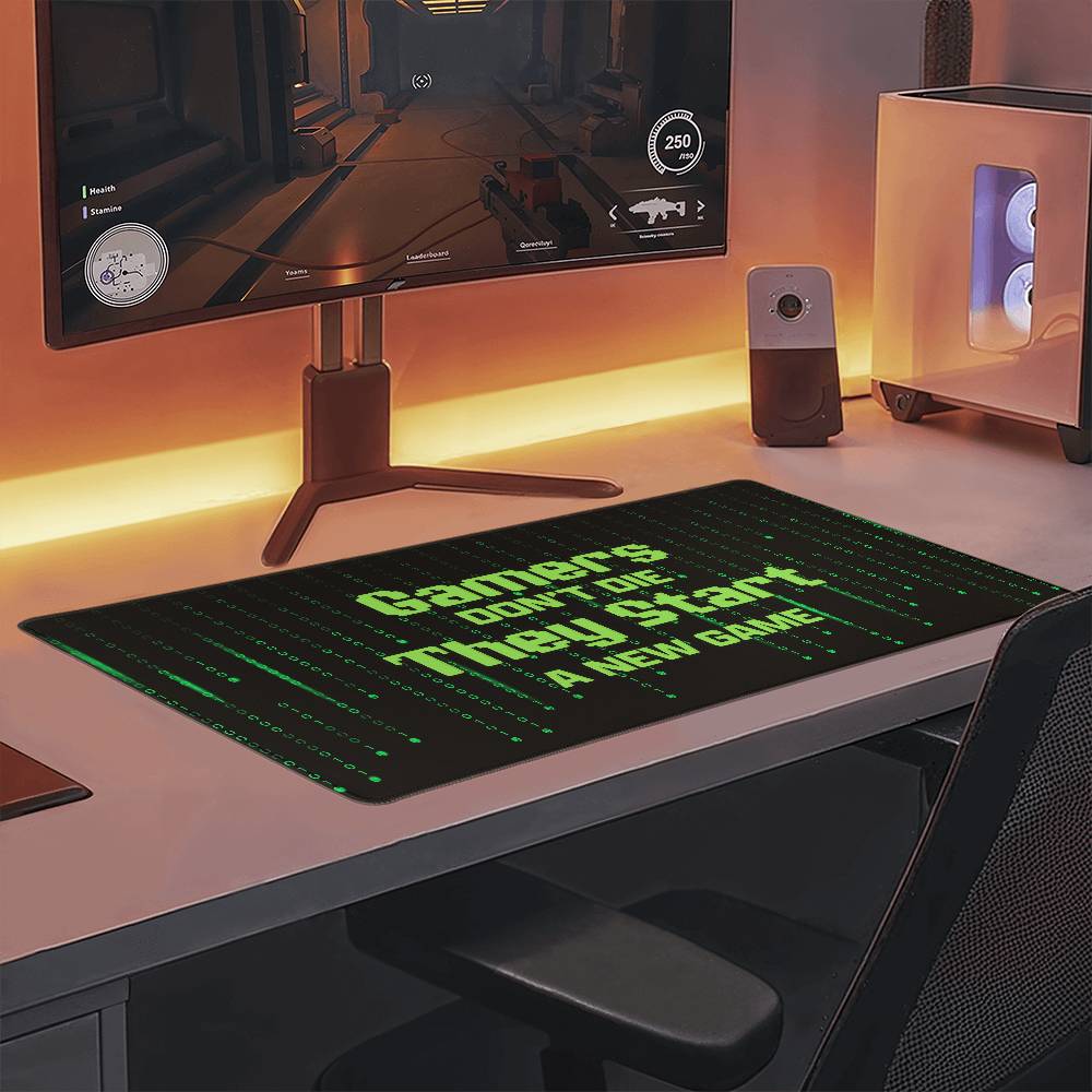 Gamers Don't Die They Start a New Game Gaming Desk Mat