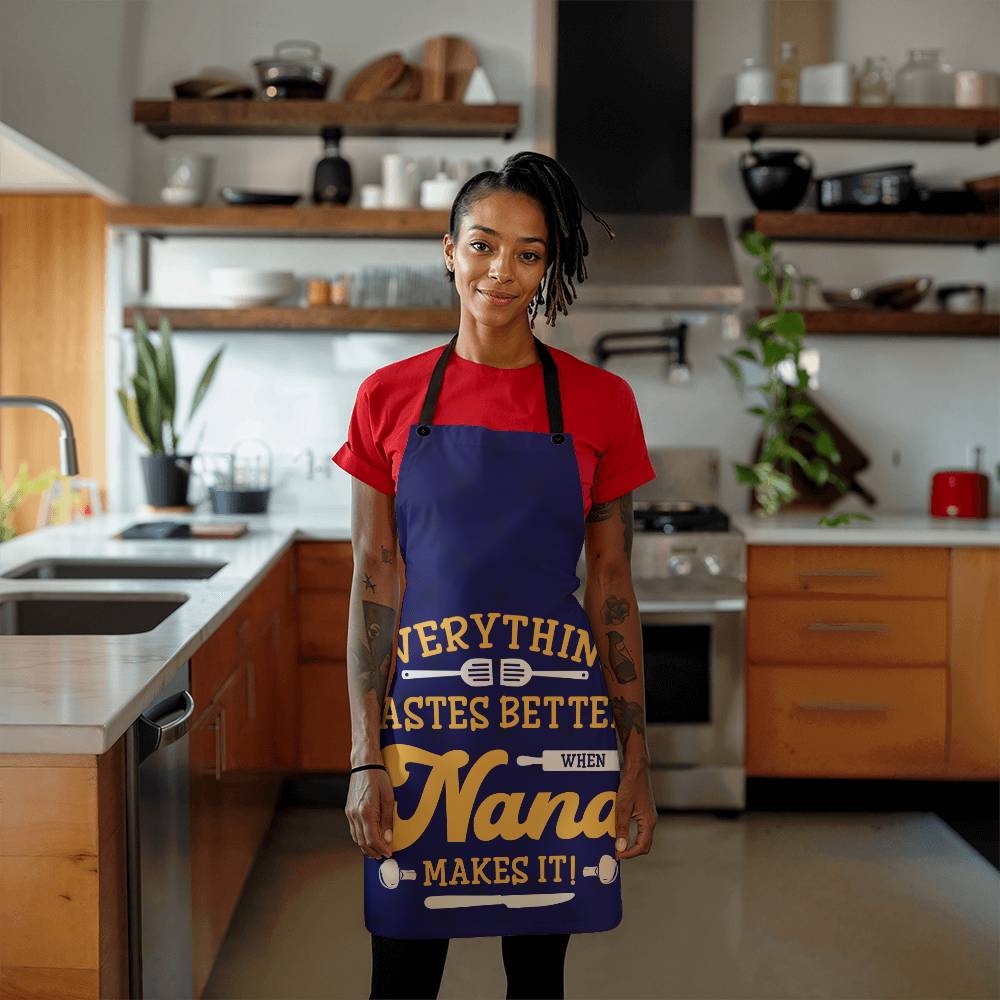 Everything Tastes Better When Nana Makes It! Apron