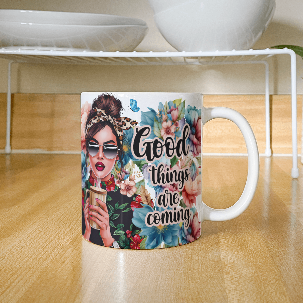 Good Things Are Coming Mug