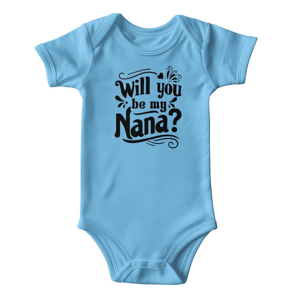 Will You Be My Nana? Onesie