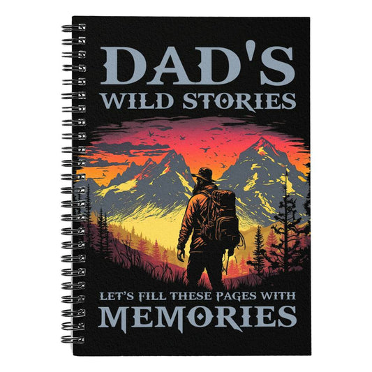 Adventure Awaits: Dad's Wild Stories & Memories Spiral Notebook