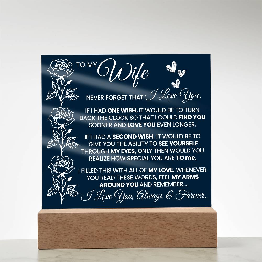 To My Wife Never Forget I Love You Acrylic Plaque