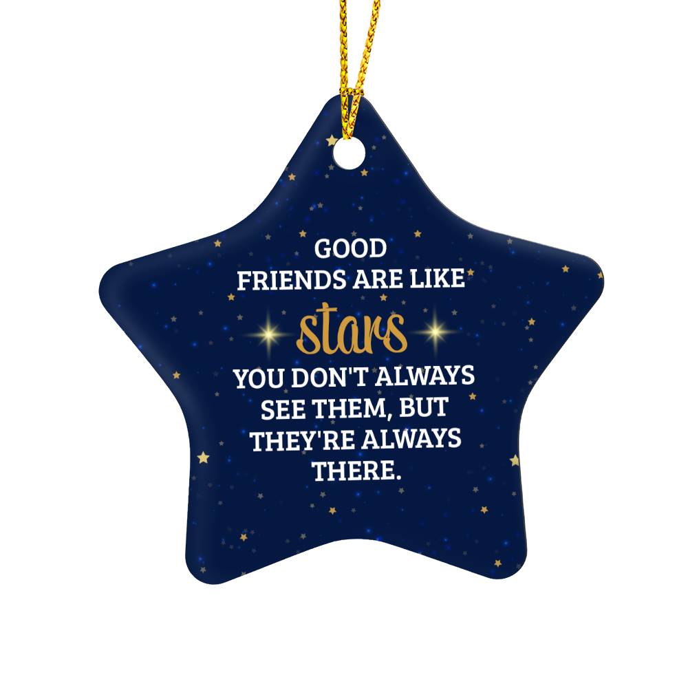 Friends are like Stars Christmas Ornament