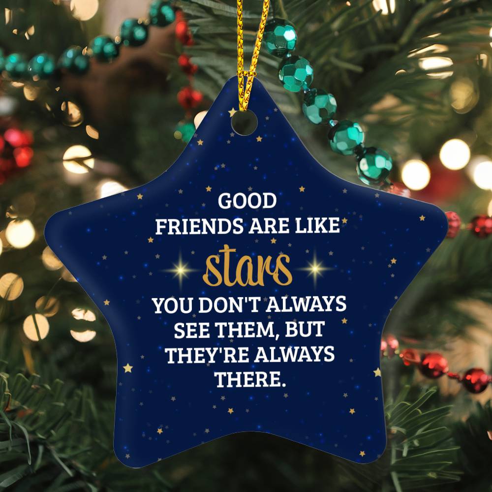 Good Friends are like Stars Ornament