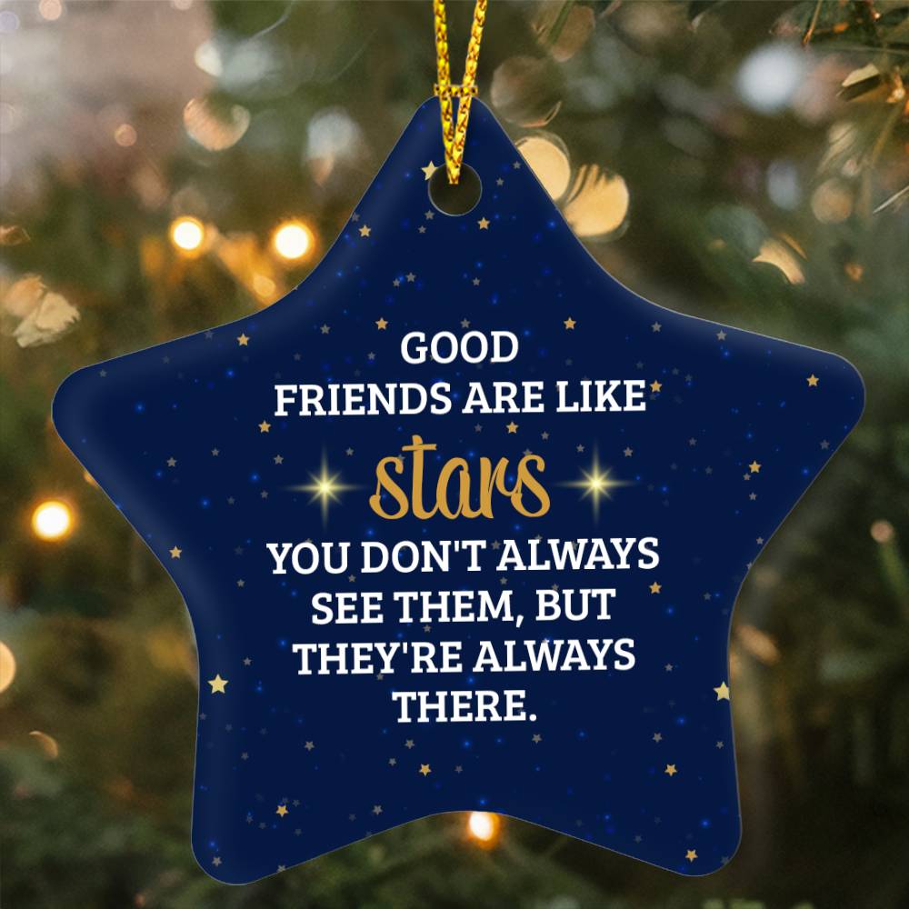 Good Friends are like Stars Ornament