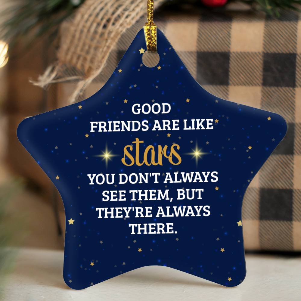 Good Friends are like Stars Ornament