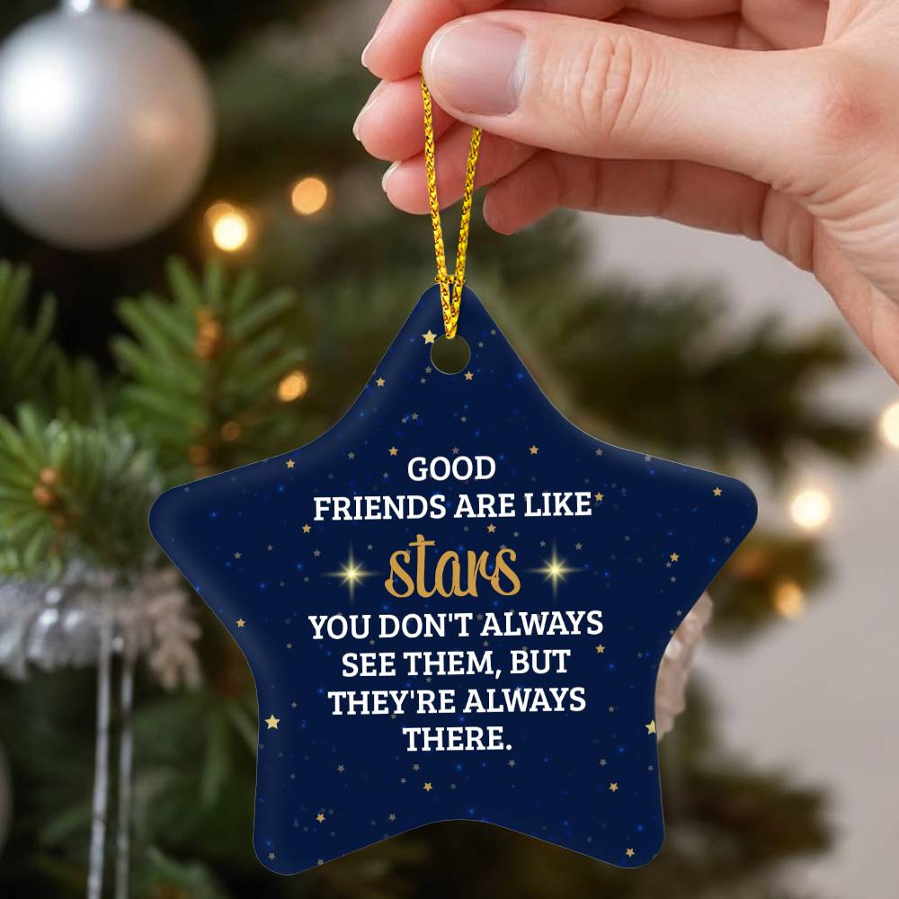 Good Friends are like Stars Ornament